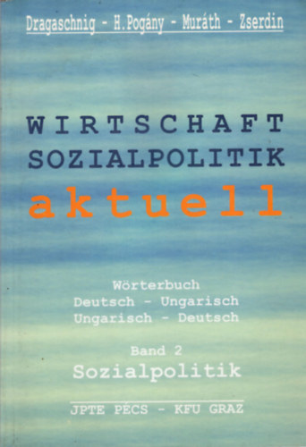 Dragaschnig Edina Murth Ferencn - Wirtschaft sozialpolitik aktuell 2.