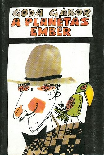 Goda G�bor - A plan�t�s ember