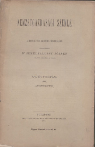 Dr Jekelfalussy Gbor - Nemzetgazdasgi Szemle XV. vfolyam 1891. augusztus