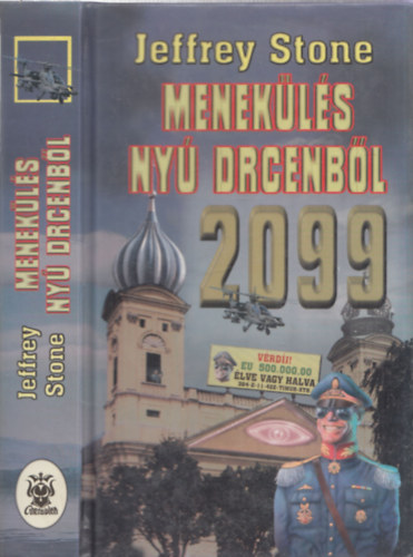 Jeffrey Stone - 2099: Menekülés Nyú Drcenből