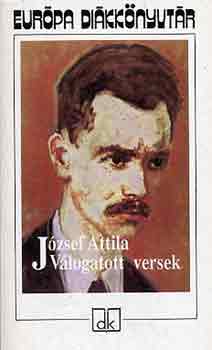 Jzsef Attila - Vlogatott versek - Jzsef Attila - Eurpa dikknyvtr