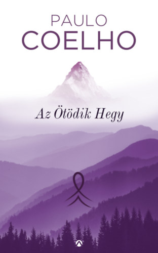 Paulo Coelho - Az �t�dik Hegy