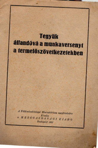 Tak�cs Ferenc - Tegy�k �llland�v� a munkaversenyt