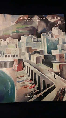 Mű-Terem Galéria Téli Aukció 2000.