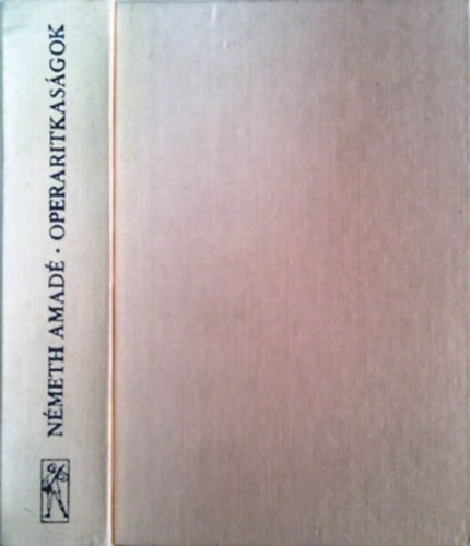 N�meth Amad� - Operaritkas�gok