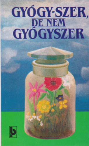 D�s �gnes - Gy�gy-szer, de nem gy�gyszer