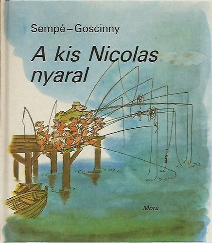 Goscinny-Semp - A kis Nicolas nyaral