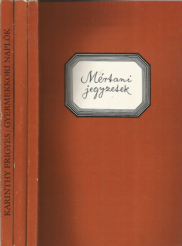 Karinthy Frigyes - Gyermekkori napl�k I-III.