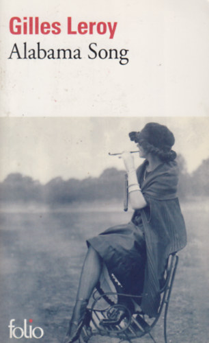 Gilles Leroy - Alabama Song