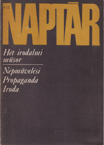 Napt�r  - H�t irodalmi m�sor az esztend� jelent�s �vfordul�inak meg�nnepl�s�re