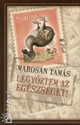 Maros�n Tam�s - Legy�ztem az eg�szs�get!