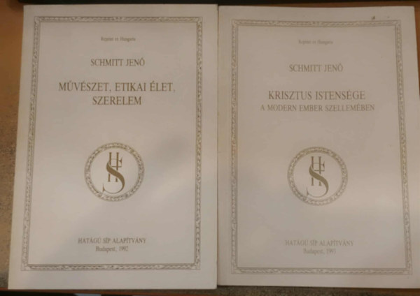 Schmitt Jenő - 2 db Schmitt Jenő: Művészet, etikai élet, szerelem + Krisztus istensége (A modern ember szellemében)
