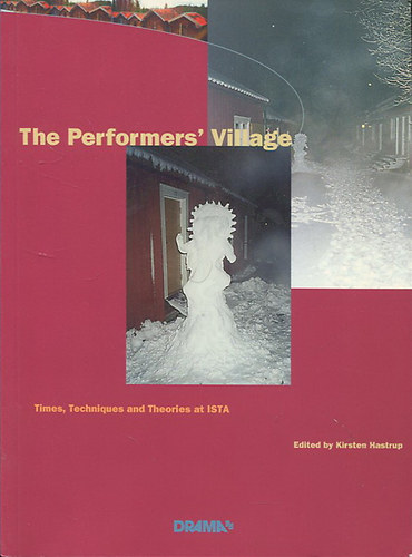 The Performers' Village