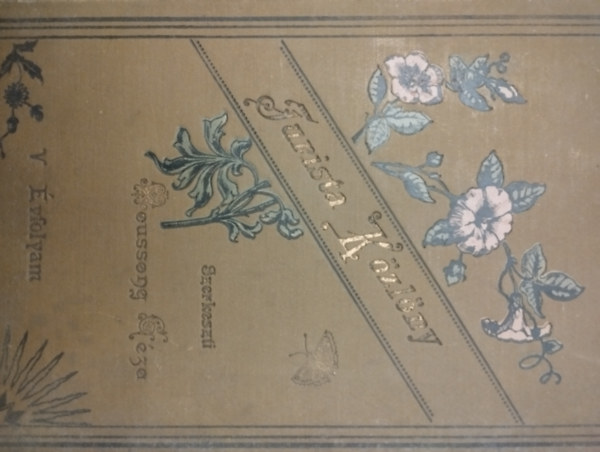 Moussong G�za - Antikv�r k�nyv - Turista K�zl�ny (Turista tan�gyi foly�irat) V. �vfolyam