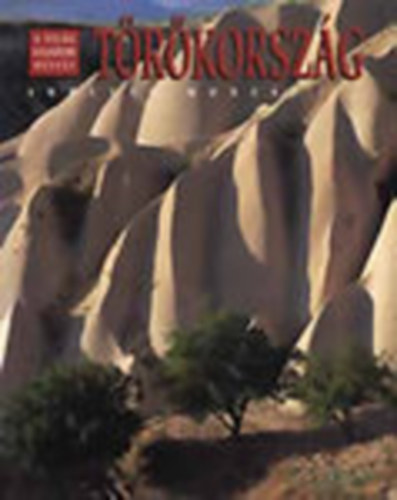 Auretta Monesi - Törökország (A világ legszebb helyei)