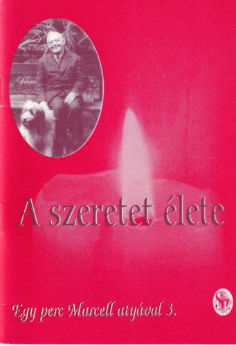 P. Kovács Albert OCD - A szeretet élete