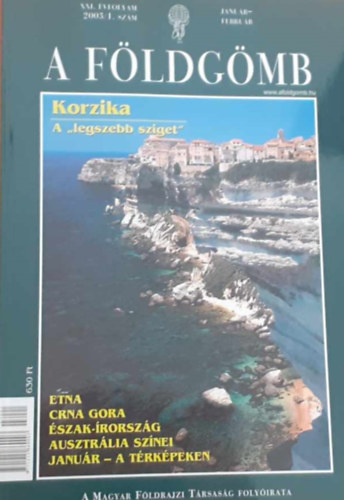 A Földgömb (A Magyar Földrajzi Társaság folyóirata) 2003/1.