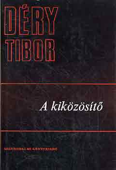 Dry Tibor - A kikzst