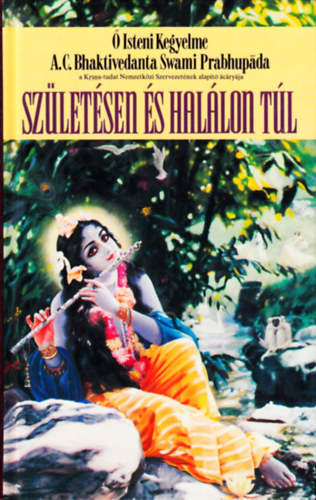 A.C.B.S. Prabhup�da - Sz�let�sen �s hal�lon t�l