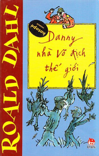 Roald Dahl - Danny nh V tich th gii