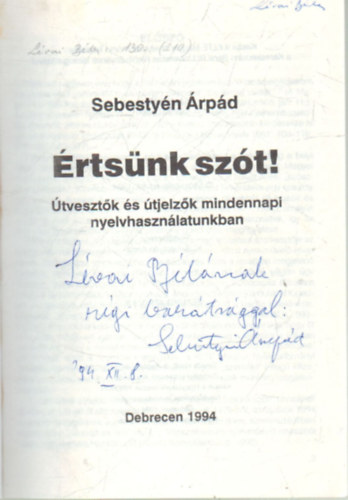 Sebestyn rpd - rtsnk szt!- tvesztk s tjelzk a mindennapi nyelvhasznlatunkban