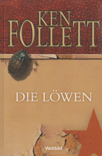 Ken Follett - Die lwen