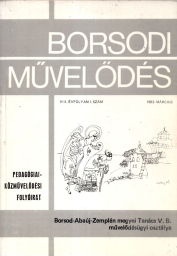 L�z�r Istv�n - Borsodi m�vel�d�s VIII. �vfolyam I. sz�m (1983. m�rcius)