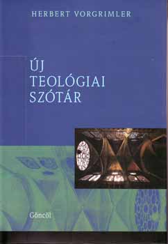 Herbert Vorgrimler - Új teológiai szótár