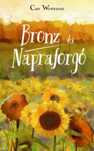 Cao Wenxuan - Bronz �s Napraforg�