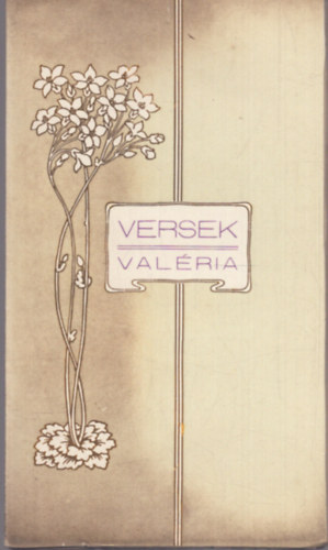 Gy. Czikle Valéria - Versek (1910-es évekből)