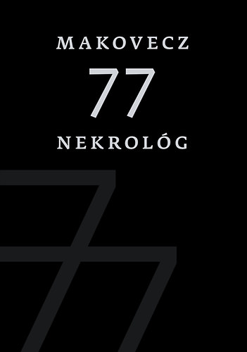 Orbn Viktor; Ablonczy Blint; Semjn Zsolt; Bolberitz Pl - Makovecz - 77 nekrolg