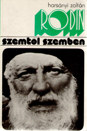 Harsányi Zoltán - Rodin (Szemtől szemben)