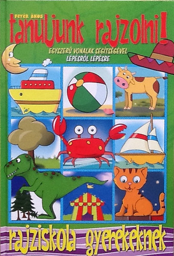 Fey�r �kos - Tanuljunk rajzolni egyszer� vonalak seg�ts�g�vel l�p�sr�l l�p�sre! Rajziskola gyerekeknek