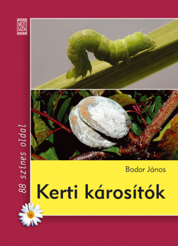 Bodor J�nos - Kerti k�ros�t�k