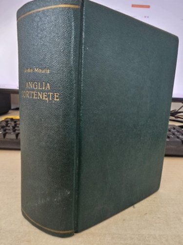 Andr Maurois - Anglia trtnete