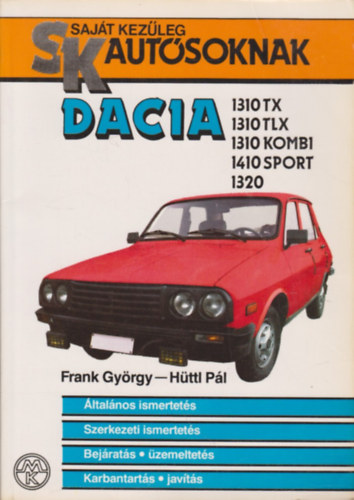 Frank Gy�rgy-H�ttl P�l - Dacia (Saj�t kez�leg aut�soknak)