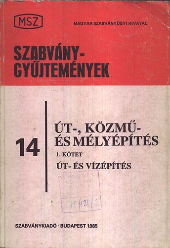 �t-, k�zm�- �s m�ly�p�t�s I. k�tet: �t-�s v�z�p�t�s