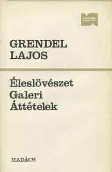 Grendel Lajos - leslvszet-Galeri-tttelek