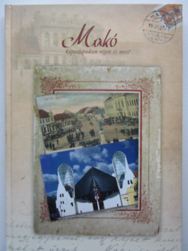 Dr. T�th Ferenc - Mak� k�peslapokon r�gen �s most