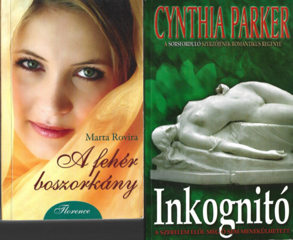 2 db knyv, Marta Rovira: A fehr boszorkny, Cynthia Parker: Inkognit