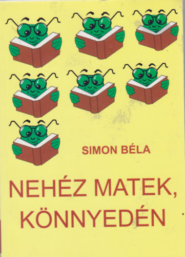 Simon B�la - Neh�z matek k�nnyed�n