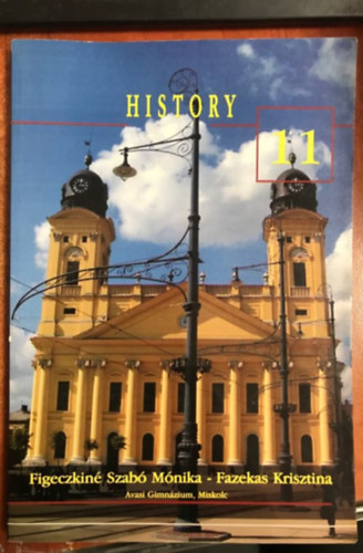 Figeczkiné Szabó Mónika-Fazekas Krisztina - History 11.