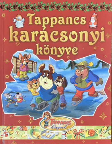 Csendes Istvánné (szerk.) - Tappancs karácsonyi könyve