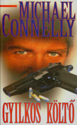 Michael Connelly - Gyilkos k�lt�