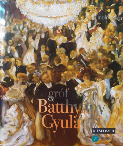 Molnos P�ter - gr�f Batthy�ny Gyula