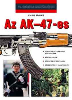 Chris McNab - Az AK-47-es