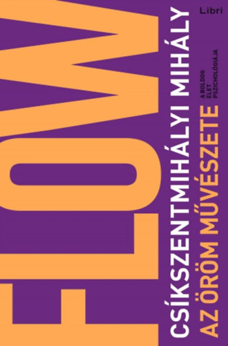 Cs�kszentmih�lyi Mih�ly - Az �r�m m�v�szete