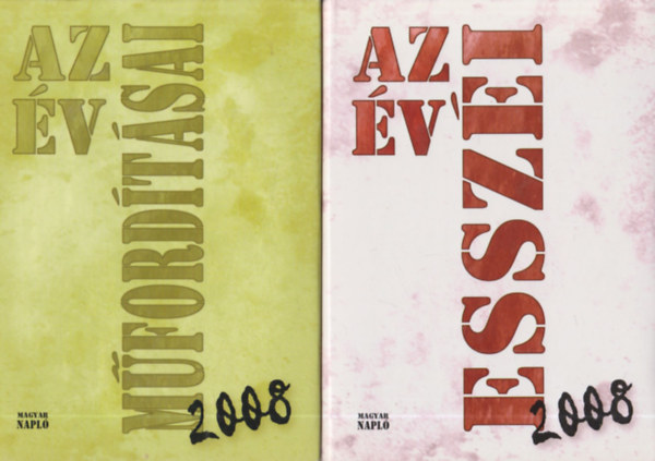 Turczi Istv�n  (szerk.) - Az �v m�ford�t�sai 2008 + Az �v essz�i 2008 (2 db)