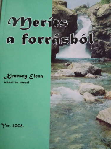 Kenesey Elena - Merts a forrsbl
