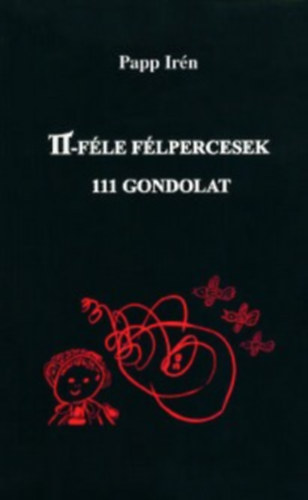 Papp Irn - Pi-Fle Flpercesek - 111 Gondolat